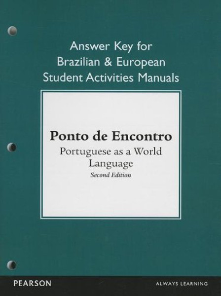 Brazilian and European Student Activities Manual Answer Key for Ponto de Encontro: Portuguese as a World Language