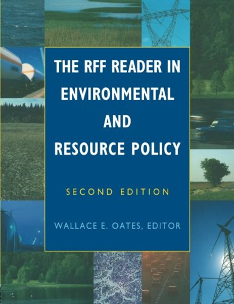 The RFF Reader in Environmental and Resource Policy