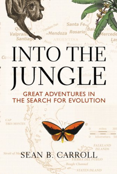 Into The Jungle: Great Adventures in the Search for Evolution