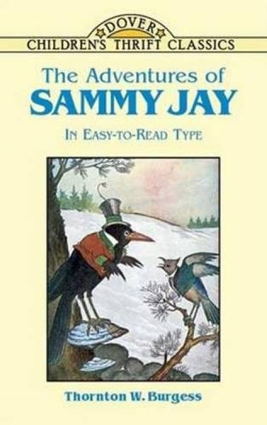 The Adventures of Sammy Jay (Dover Children's Thrift Classics)