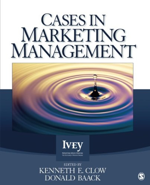 Cases in Marketing Management (The Ivey Casebook Series)
