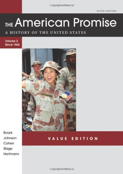 2: The American Promise Value Edition, Volume II: From 1865: A History of the United States