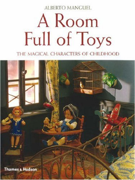 A Room Full of Toys: The Magical Characters of Childhood
