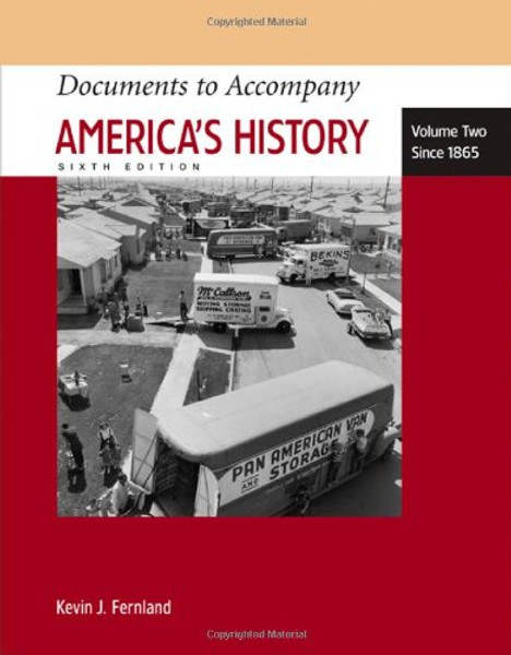 Documents to Accompany America's History, Vol. 2: Since 1865, 6th Edition