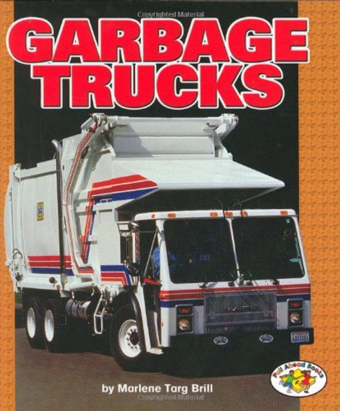 Garbage Trucks (Pull Ahead Books)
