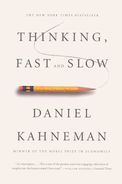 Thinking, Fast And Slow (Turtleback School & Library Binding Edition)
