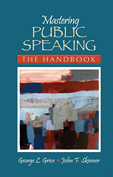 Mastering Public Speaking: The Handbook