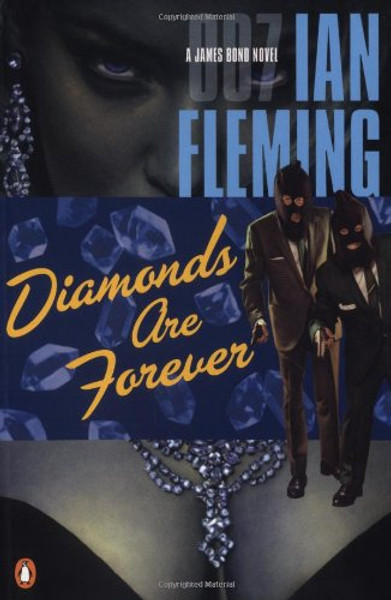 Diamonds Are Forever (James Bond Novels)