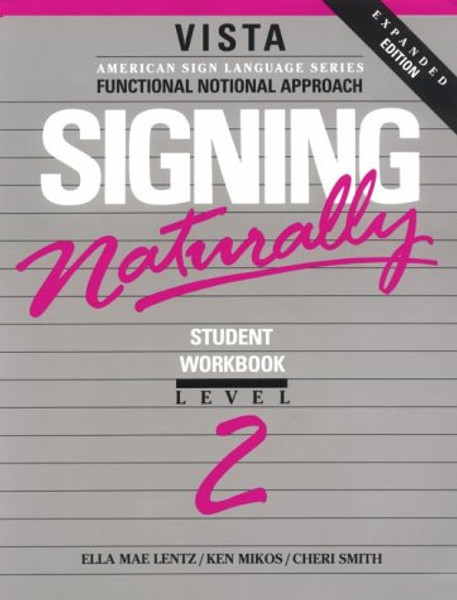 Signing Naturally, Level 2