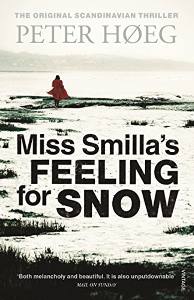 Miss Smilla's Feeling for Snow