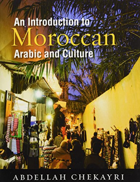 An Introduction to Moroccan Arabic and Culture (Arabic Edition)