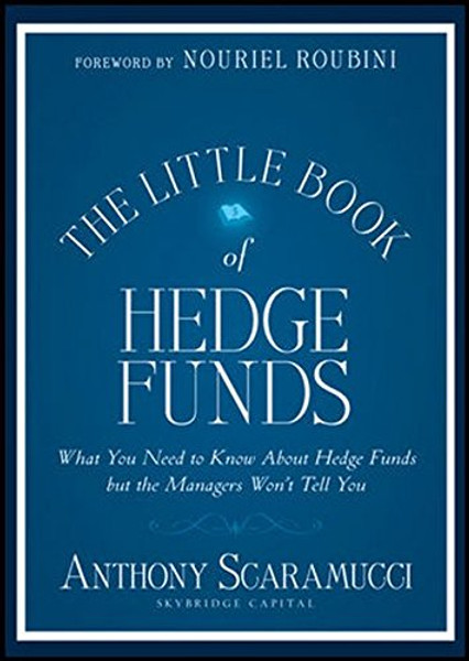 The Little Book of Hedge Funds