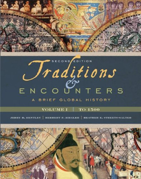 1: Traditions & Encounters: A Brief Global History, Volume I