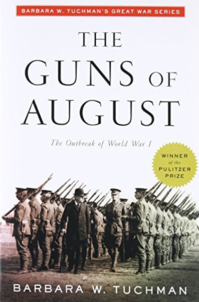 The Guns of August (Modern Library 100 Best Nonfiction Books)