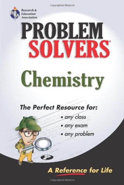 Chemistry Problem Solver (Problem Solvers Solution Guides)