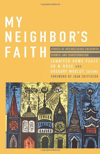 My Neighbor's Faith: Stories of Interreligious Encounter, Growth, and Tran