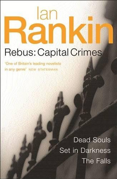 Rebus: Capital Crimes (Dead Souls / Set in Darkness / The Falls)