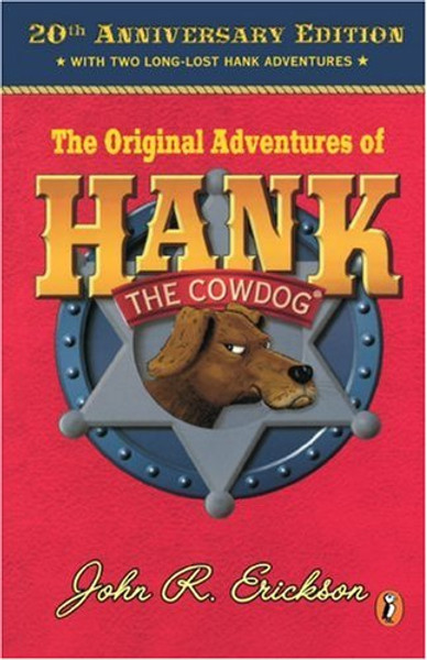 Hank the Cowdog: 20th Anniversary Edition