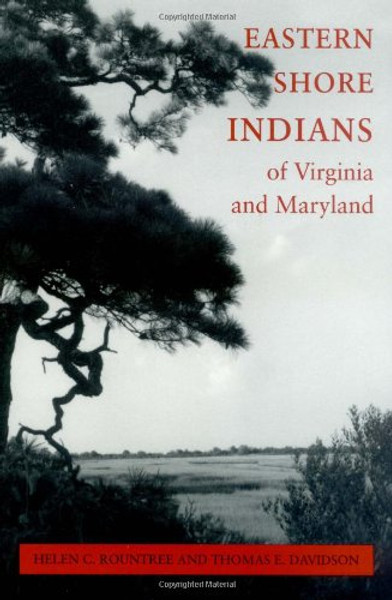 Eastern Shore (American) Indians of Virginia and Maryland