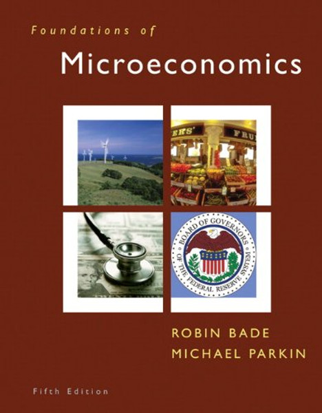Foundations of Microeconomics (5th Edition)