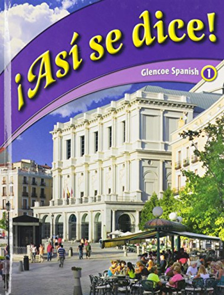 Asi se dice!, Glencoe Spanish 1 (Spanish Edition)
