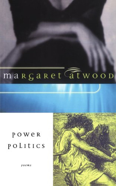 Power Politics: Poems (A List)