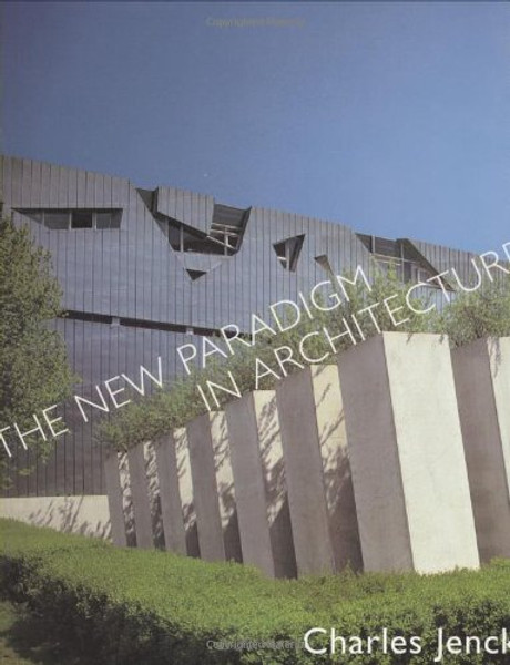 The New Paradigm in Architecture: The Language of Postmodernism