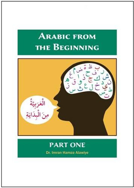 Arabic from the Beginning: Part One