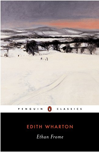 Ethan Frome (Penguin Classics)