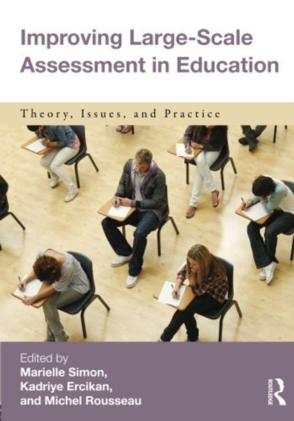 Improving Large-Scale Assessment in Education: Theory, Issues, and Practice