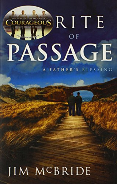 Rite of Passage: A Father's Blessing