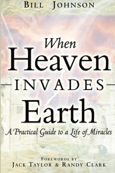 When Heaven Invades Earth