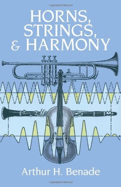 Horns, Strings, and Harmony (Dover Books on Music)