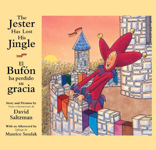 The Jester Has Lost His Jingle/El Bufon ha perdido su gracia (Bilingual English and Spanish) (Spanish and English Edition)