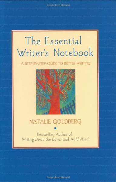 The Essential Writer's Notebook: A Step-by-Step Guide to Better Writing (Journal, Diary) (Guided Journals)