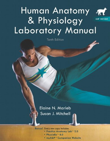 Human Anatomy & Physiology Laboratory Manual, 10th Edition
