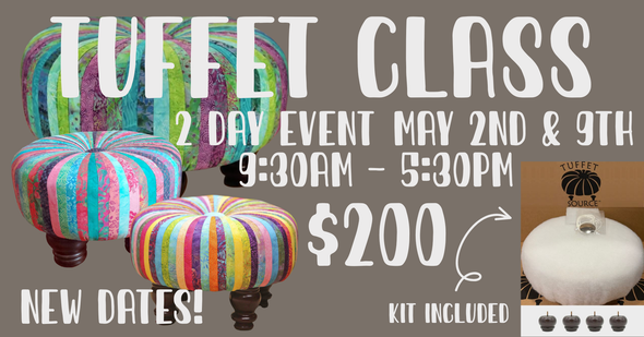 TUFFET CLASS - NEW DATES!