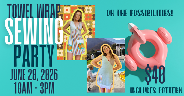 TOWEL WRAP SEWING PARTY