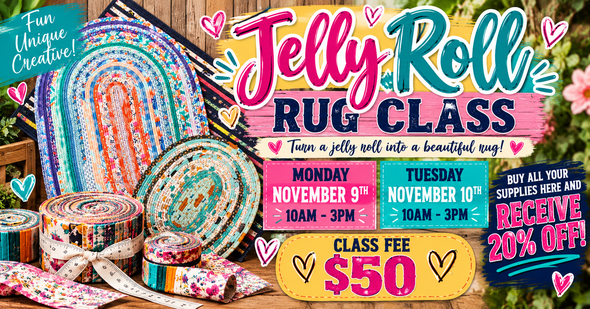 JELLY ROLL RUG CLASS