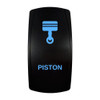 PISTON rocker switch with laser-etched piston / performance icon, with the blue LED backlight on
