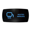 HEATED MIRRORS horizontal rocker switch with laser-etched heated mirrors icon, with the blue LED backlight on