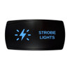 STROBE LIGHTS horizontal rocker switch with laser-etched strobe lights icon, with the blue LED backlight on