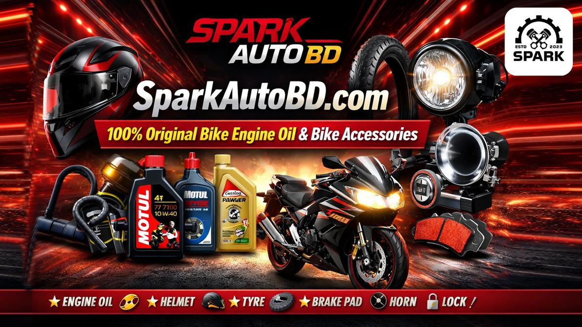 SparkAutoBD.com – Your Trusted Shop for 100% Original Bike Engine Oil, Helmet, Tyre & Bike Accessories in Bangladesh