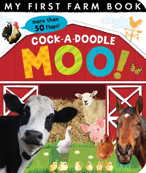 My First Farm Book: Cock-a-doodle Moo!