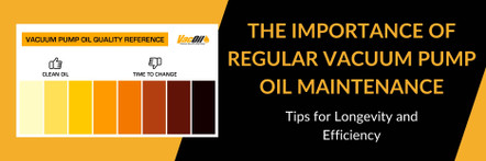 The Importance of Regular Vacuum Pump Oil Maintenance: Tips for Longevity and Efficiency The Importance of Regular Vacuum Pump Oil Maintenance: Tips for Longevity and Efficiency