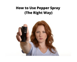 ​How to Use Pepper Spray – The Right Way
