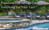 Presidents Day Savings On Everything For Your Yard!