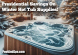 Presidential Savings On Hot Tub Supplies