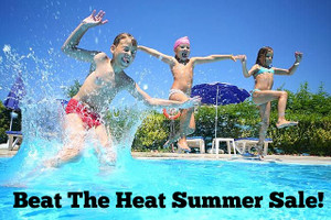 Beat The Heat Summer Deals On Pools And More!