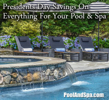 Presidents Day Savings On Everything For Your Pool & Spa